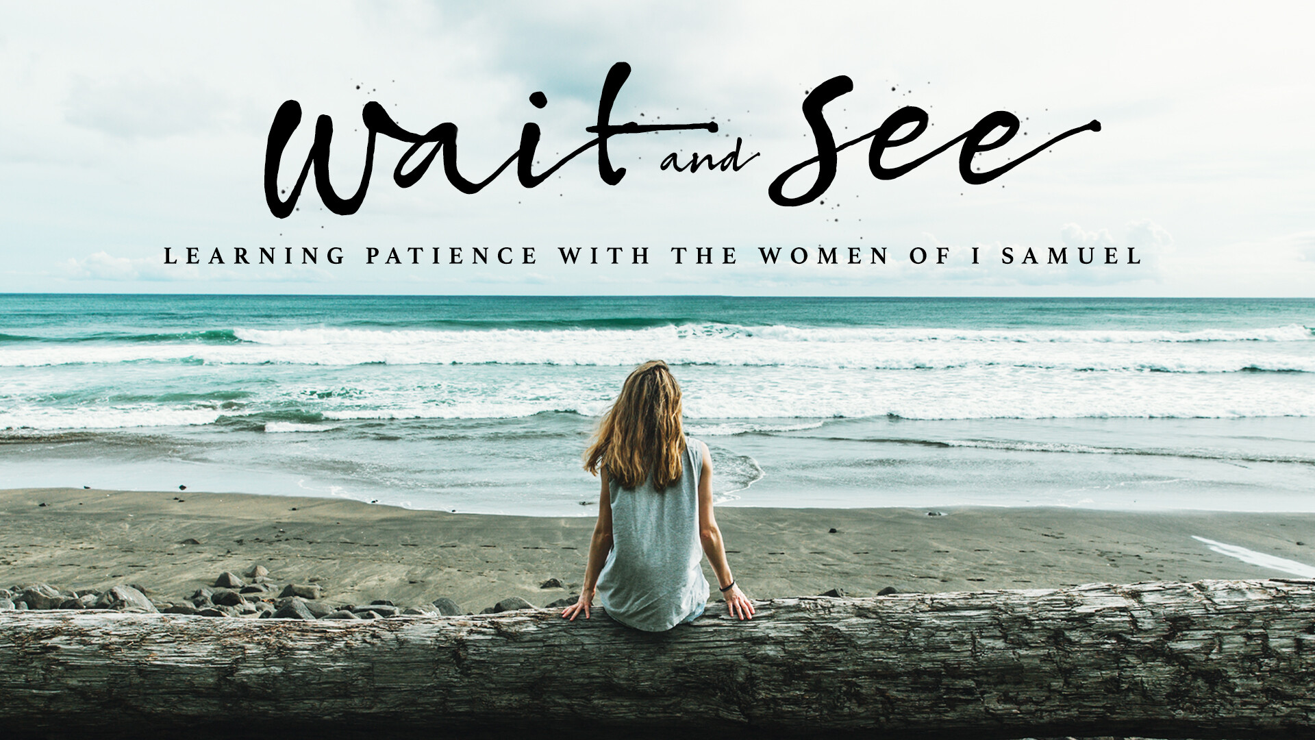 Women's Bible Class: Wait and See...