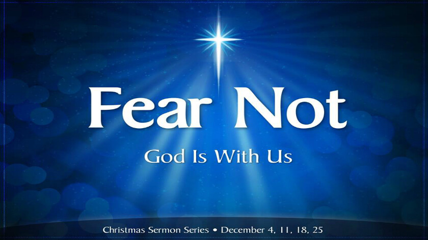 Fear Not: God Is With Us