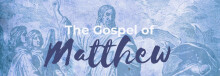 Matthew 1:1-17  |  The Gospel According to Matthew