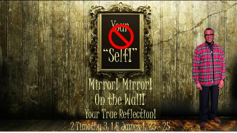 Series- Mirror Mirror on the Wall: SELF Lower Level Lving-Part II Week II