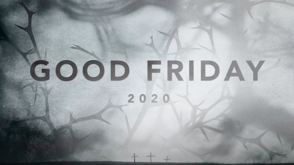 Good Friday 2020
