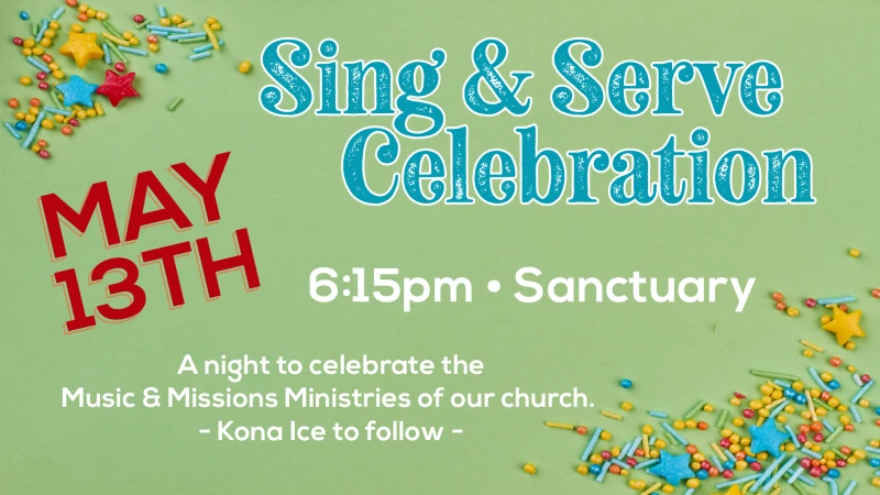 Sing and Serve Celebration