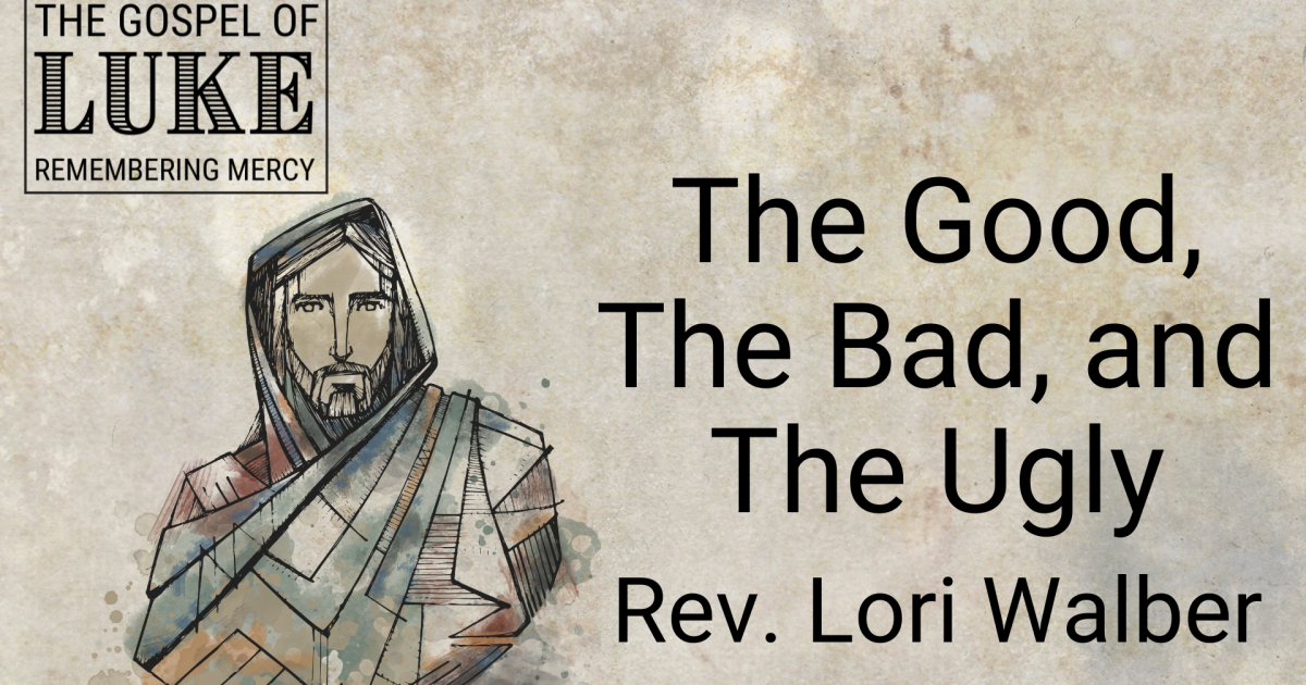 The Good, The Bad, and The Ugly | Sermons | Cross Winds United ...