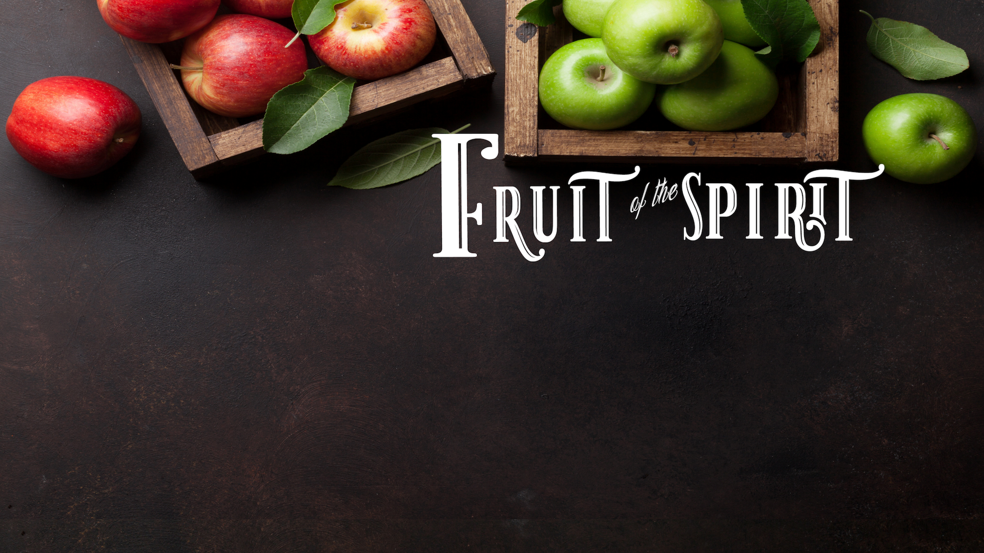 Fruit of The Spirit: Love