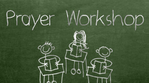 Prayer Workshop, Prayer 301