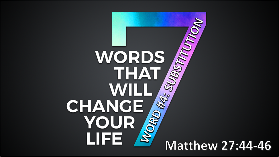 7 Words That Will Change Your Life #4: Substitution