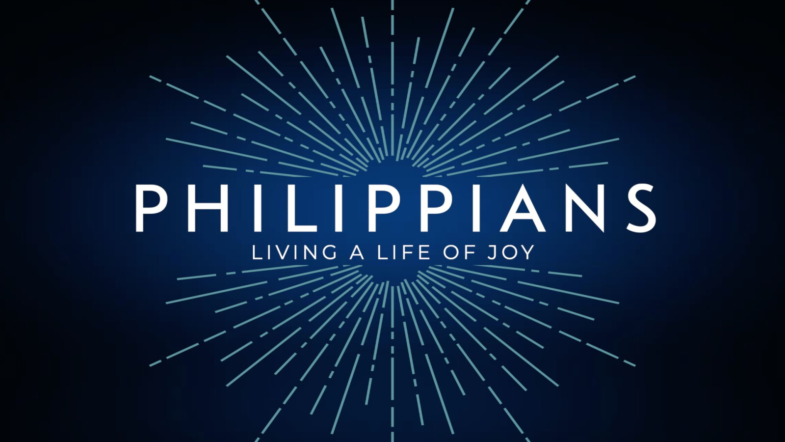 Philippians: Living A Life of Joy