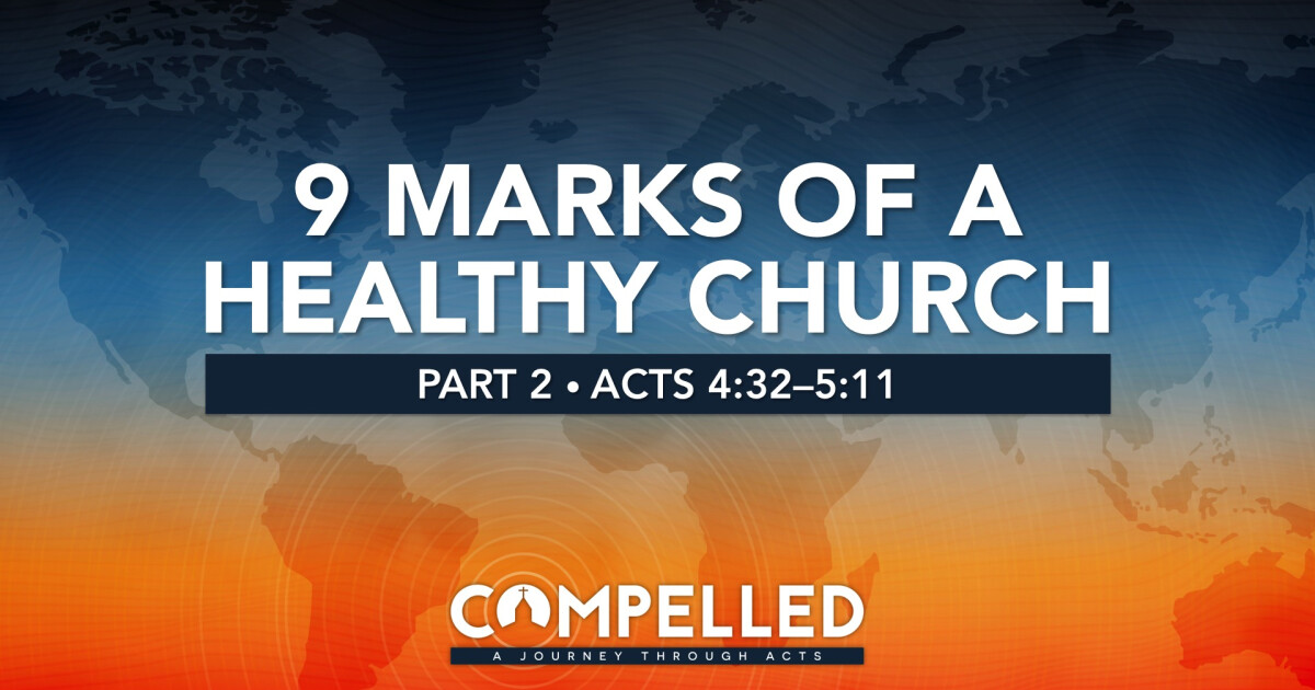 9 Marks of a Healthy Church (Part 2) Sermons Coram