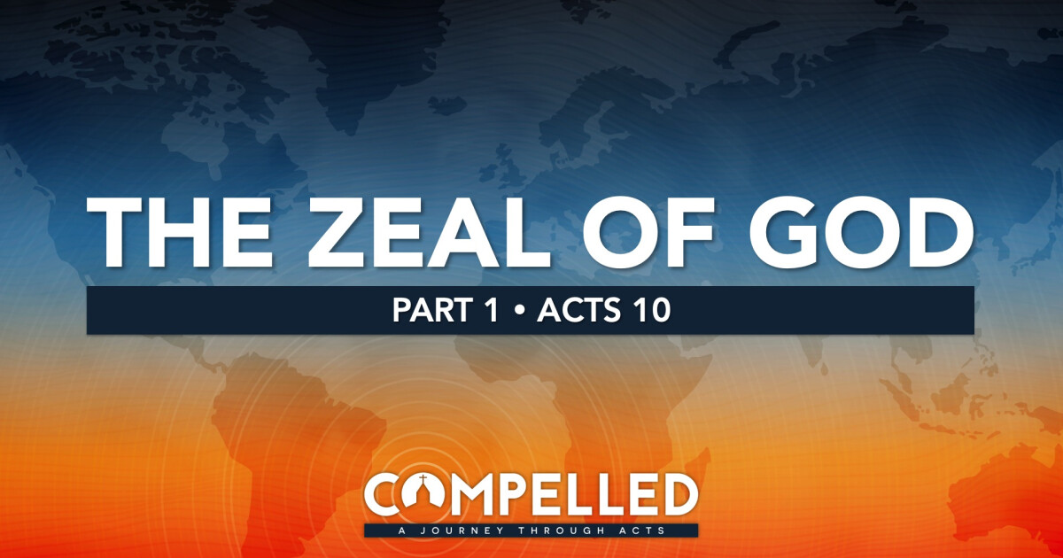 The Zeal of God (Part 1) Sermons Coram Deo Bible Church