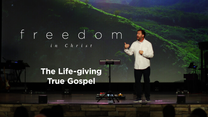 The Life-giving True Gospel