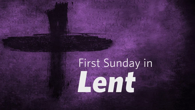 Lent Week 1