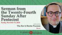 Sermon from the Twenty-Fourth Sunday After Pentecost Service