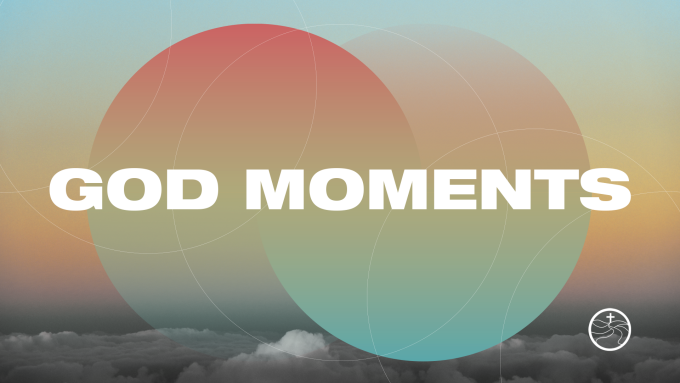 God Moments