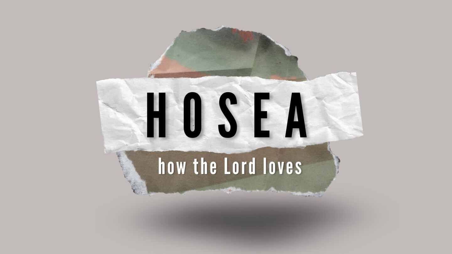 Hosea Sermon Series