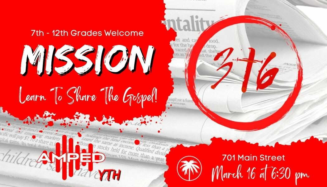 Mission 3:16 - Learn To Share The Gospel - Youth Evangelistic Training Night