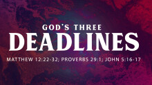 God's Three Deadlines