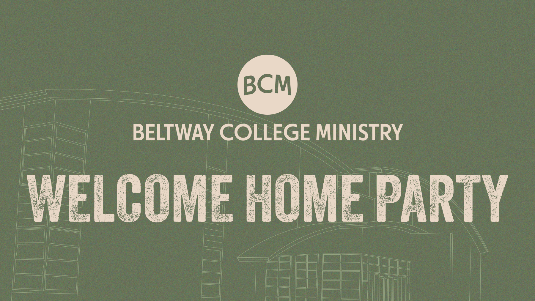 Beltway College: Welcome Home Party 