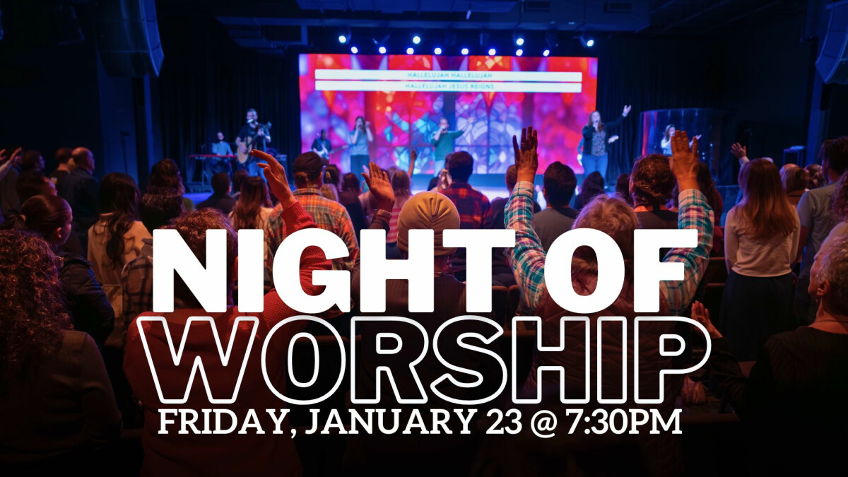 NIGHT OF WORSHIP