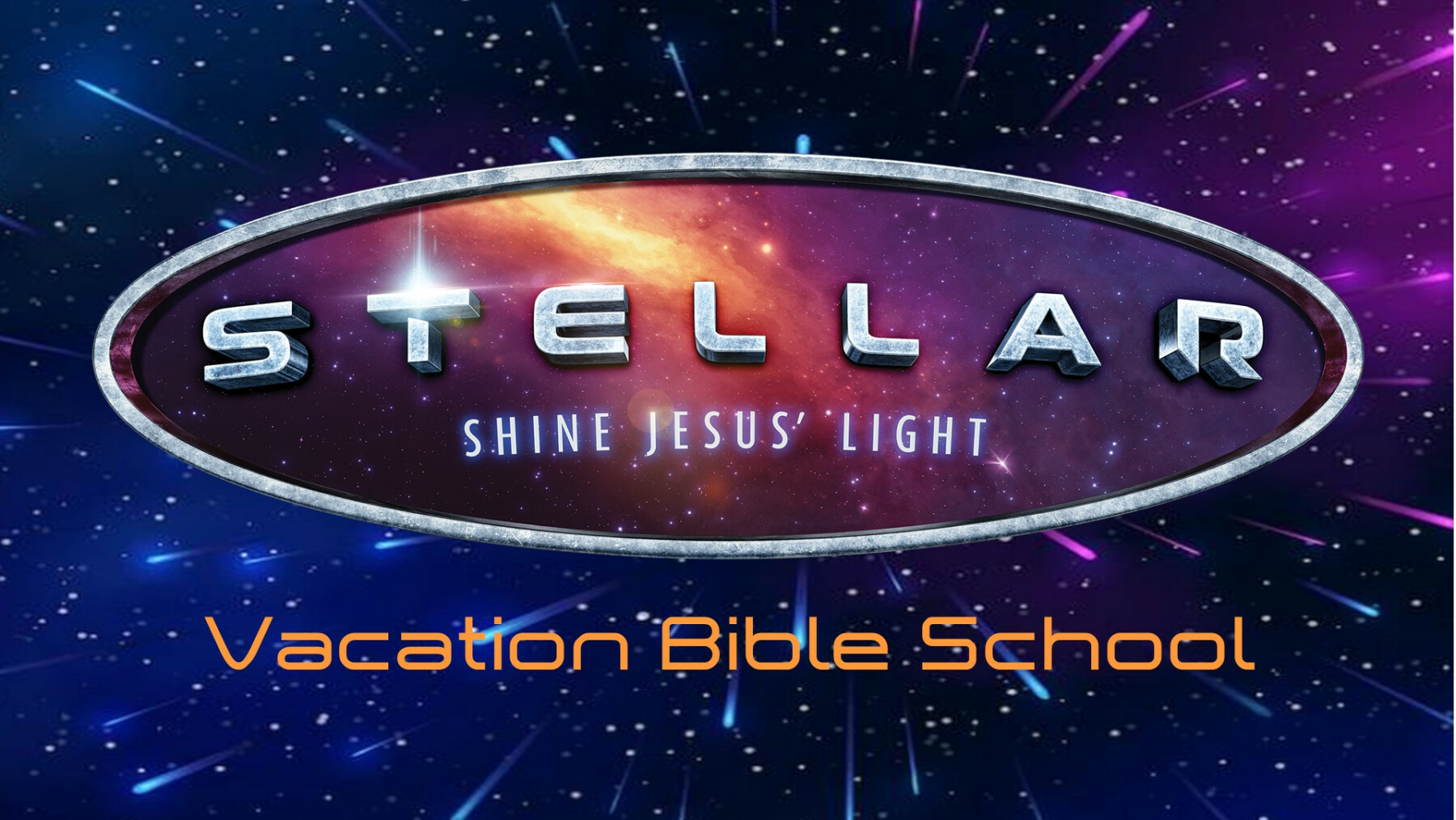 Vacation Bible School - Stellar!!