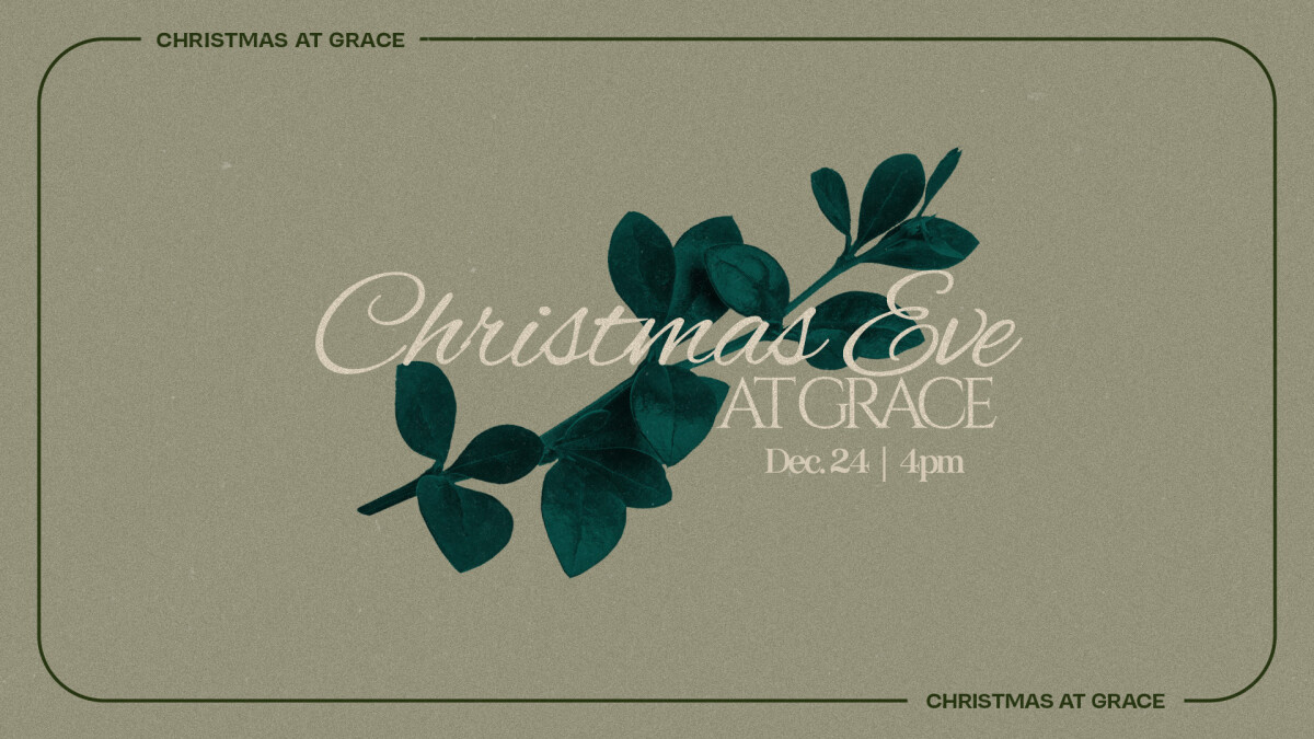 Christmas Eve at Grace