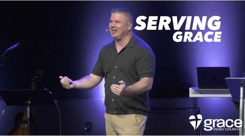 Grace is Greater - Serving Grace