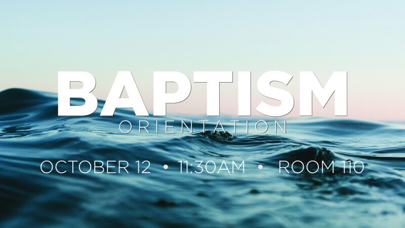Baptism Orientation
