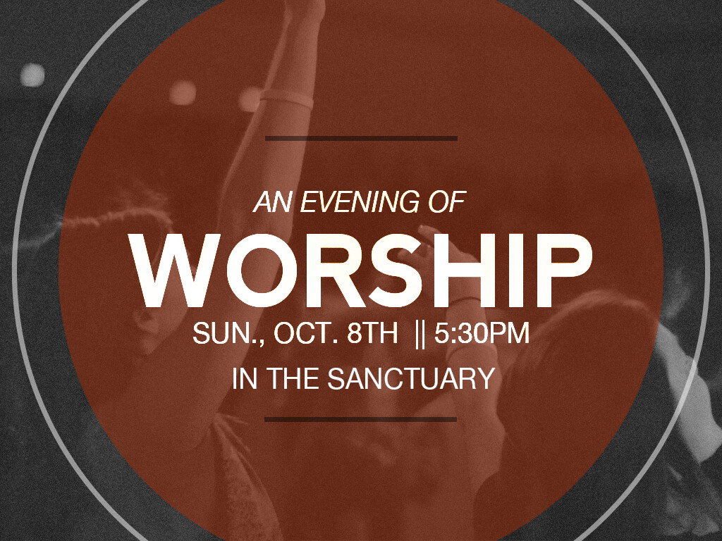 A EVENING OF WORSHIP