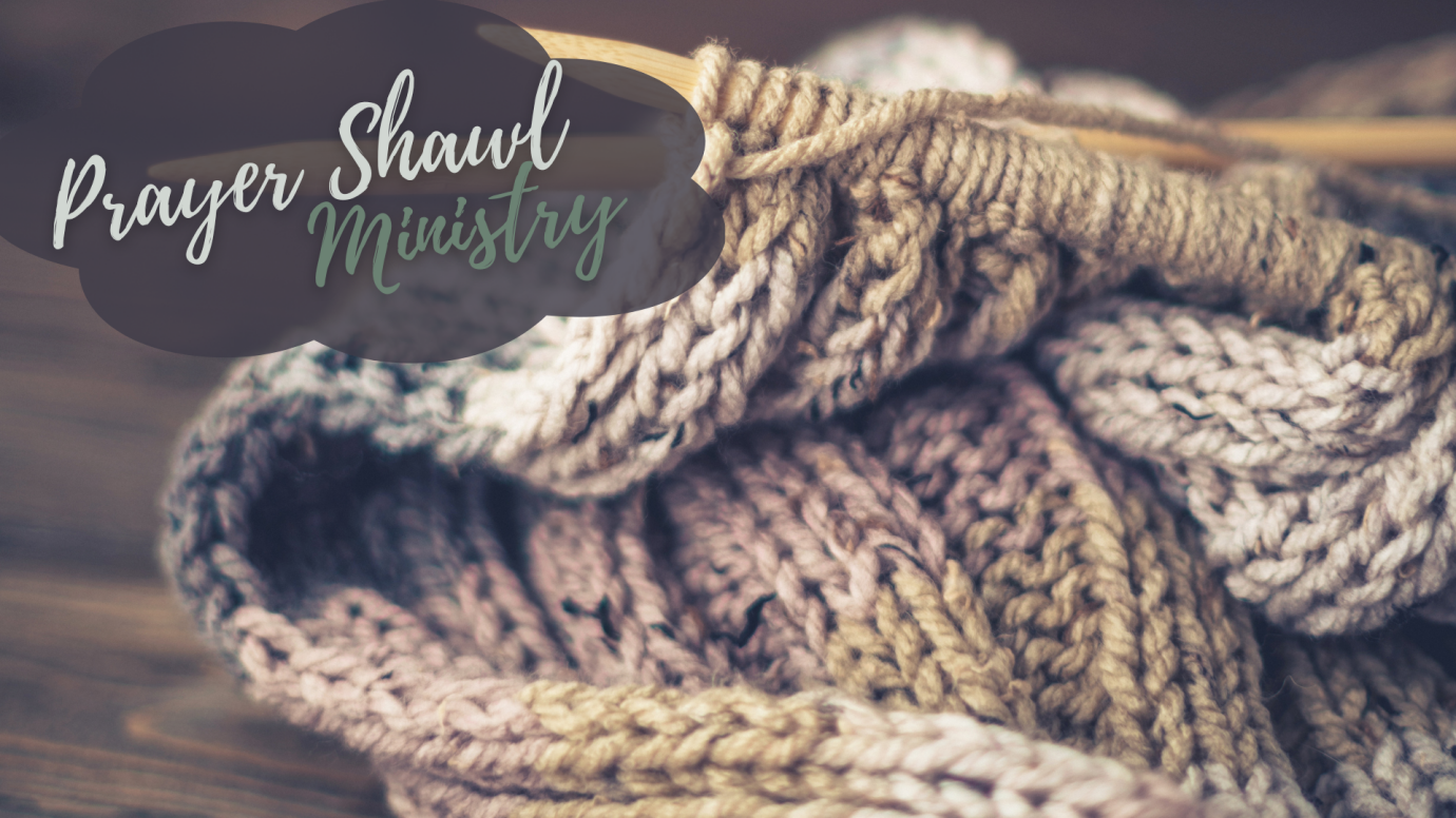 Prayer Shawl Ministry | Cross Winds United Methodist Church