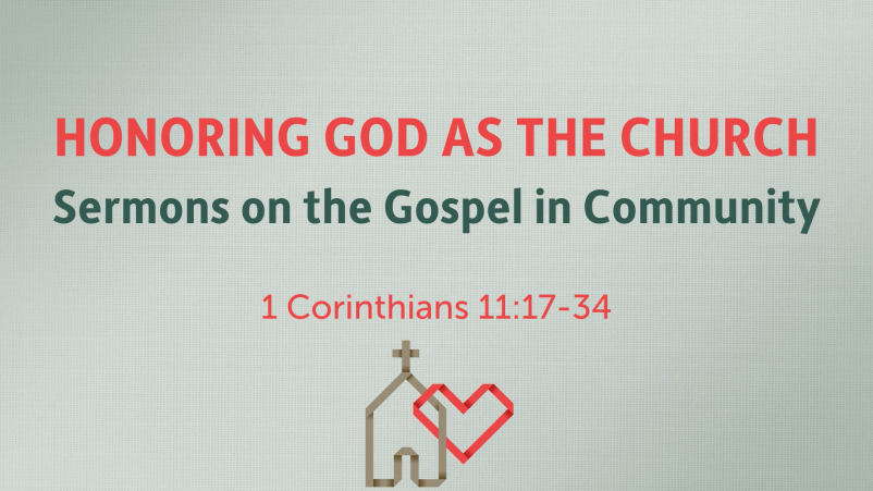 Honoring God As the Church