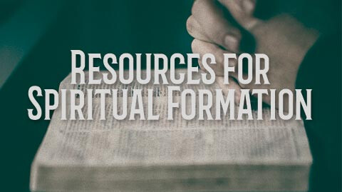 New Resources for Spiritual Formation