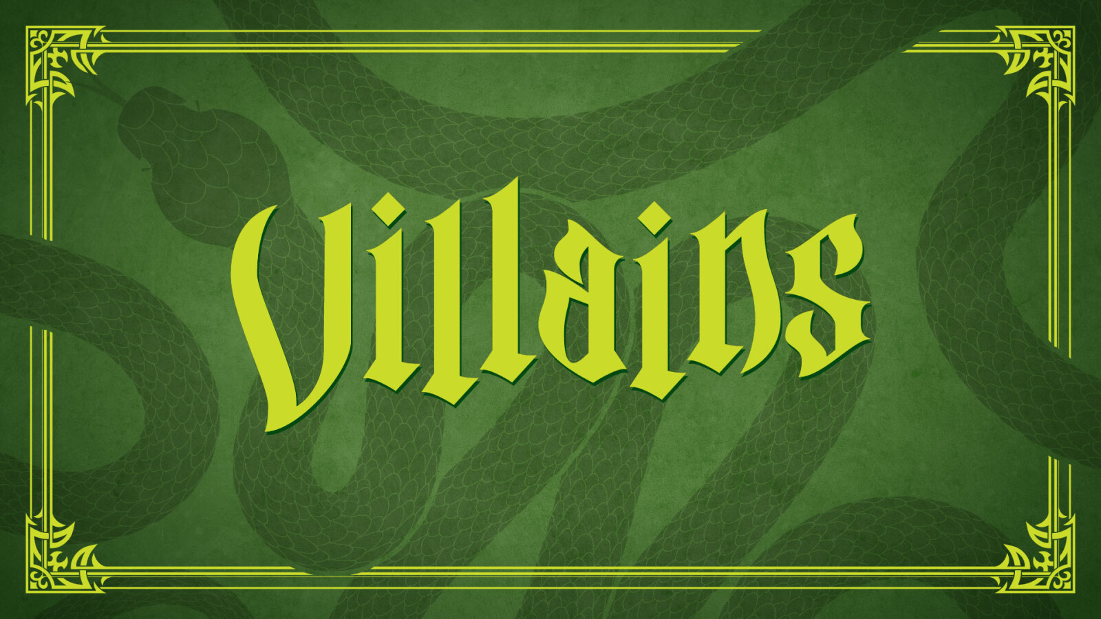 Villains