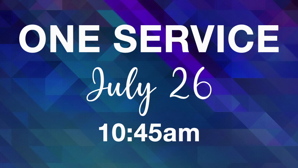 One Service July 26