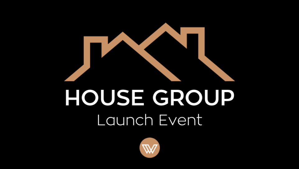 House Group Launch Event