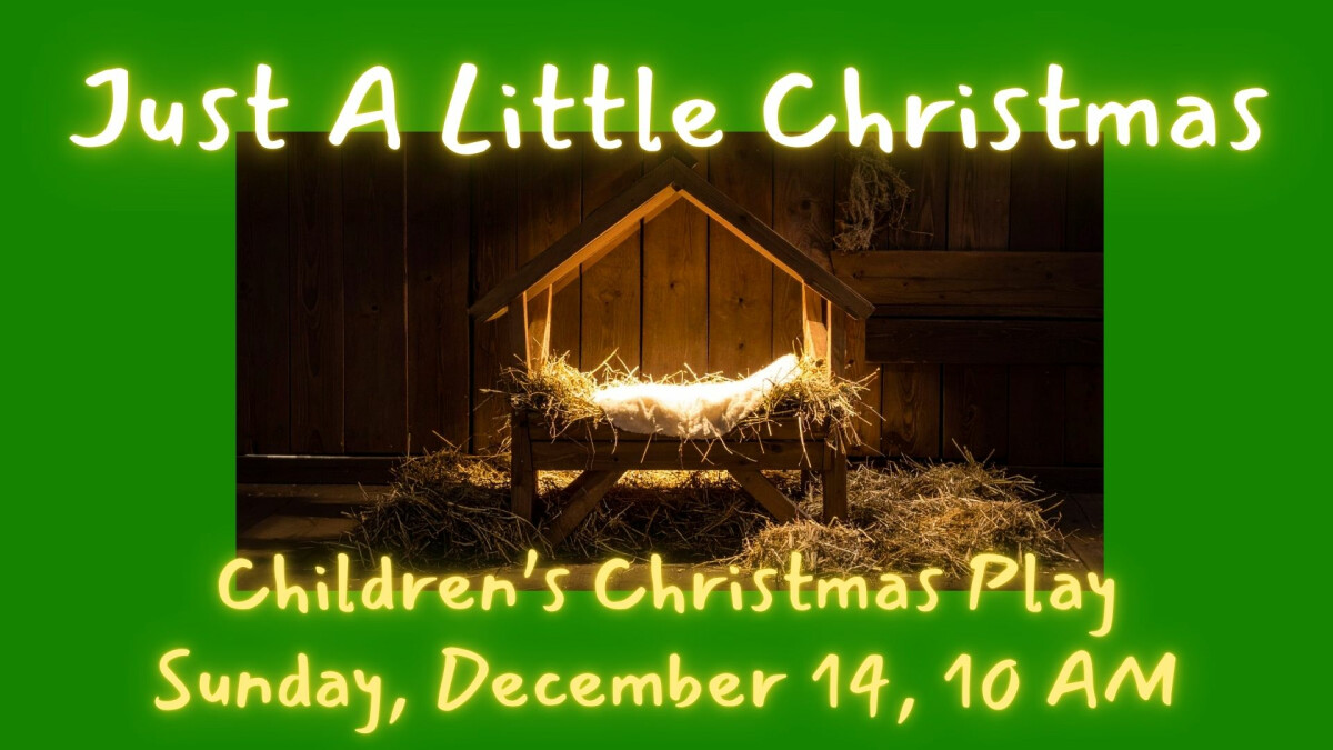 10 AM In-Person Worship - CHILDREN'S PLAY
