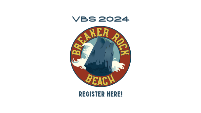Vacation Bible School 2024 - Breaker Rock Beach 