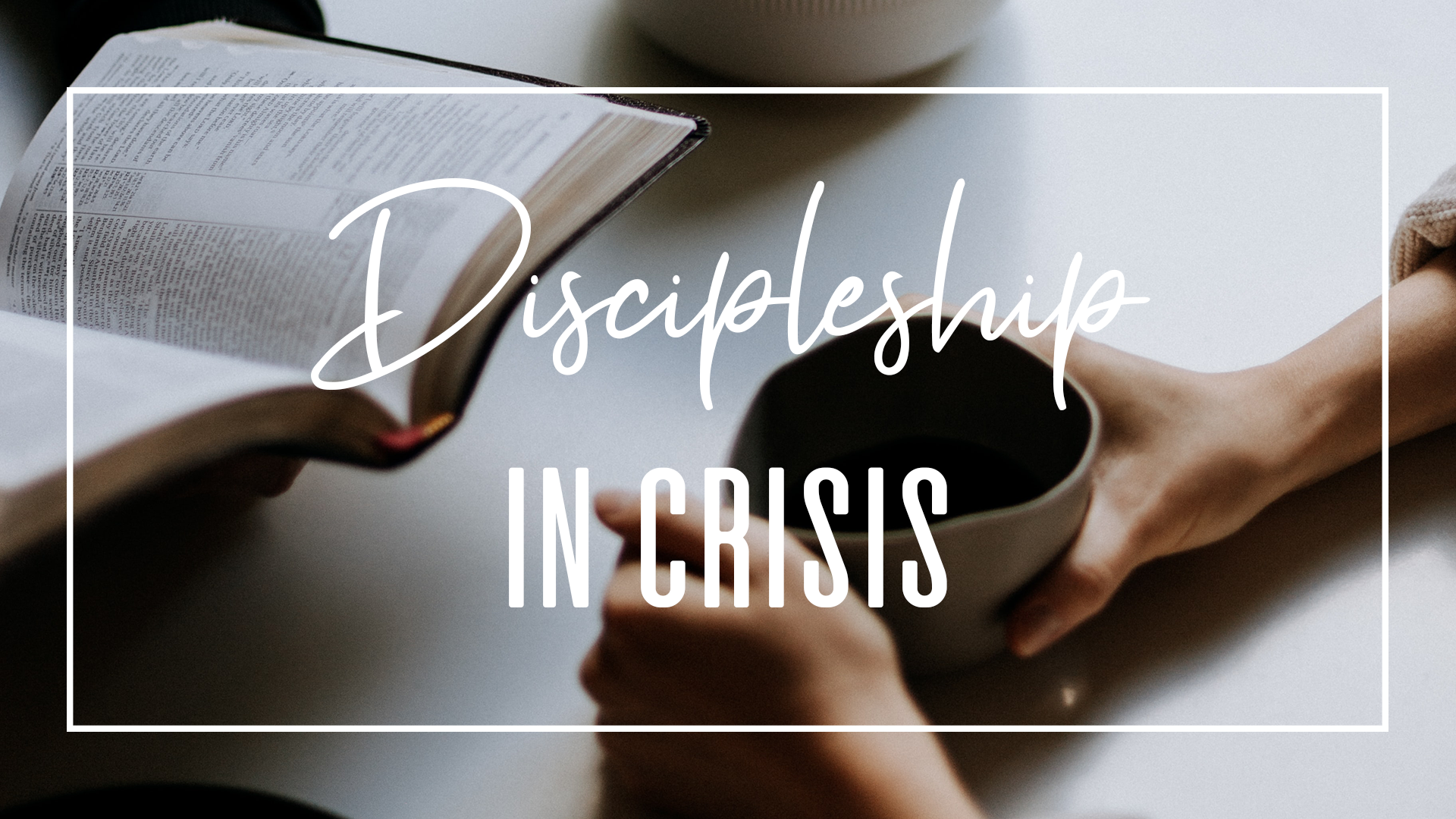Discipleship in Crisis Training