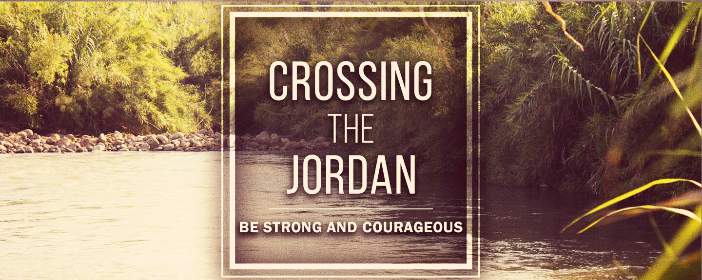 Crossing the Jordan (Part 1)