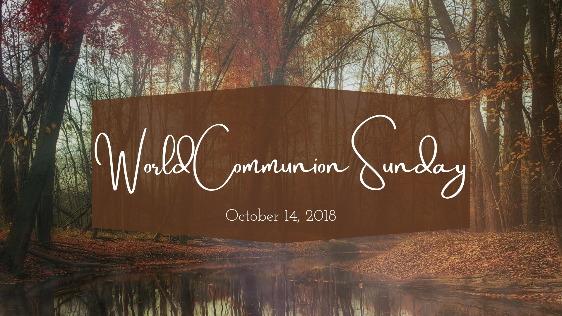 World Communion Sunday 2018