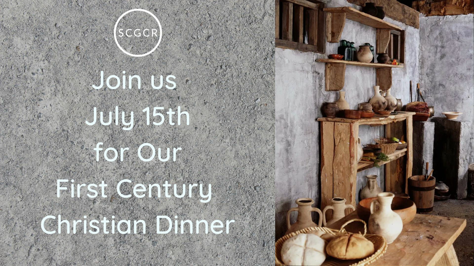 Community Dinner: First Century Christian Dinner