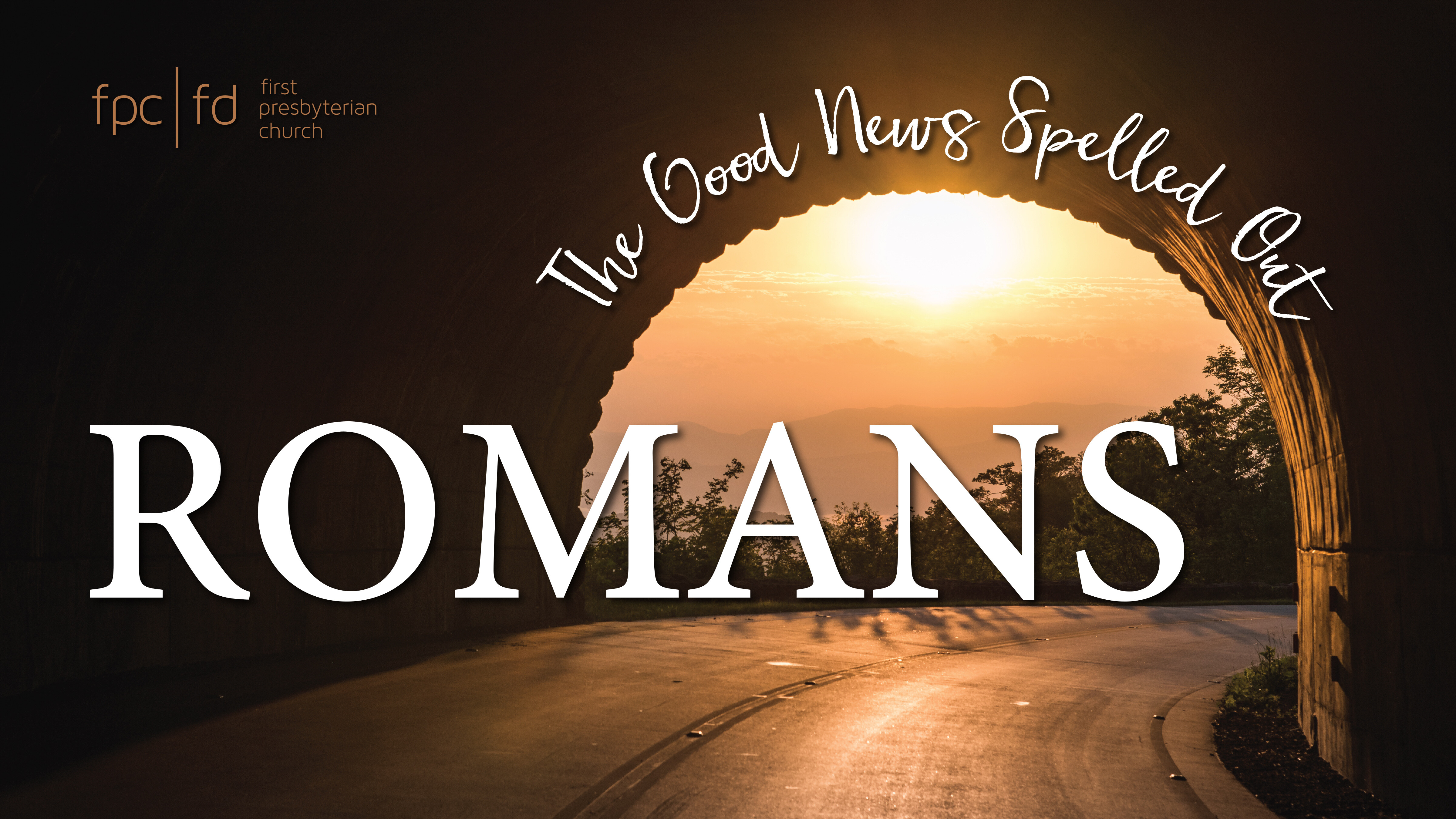 "Romans: The Good News Spelled Out"