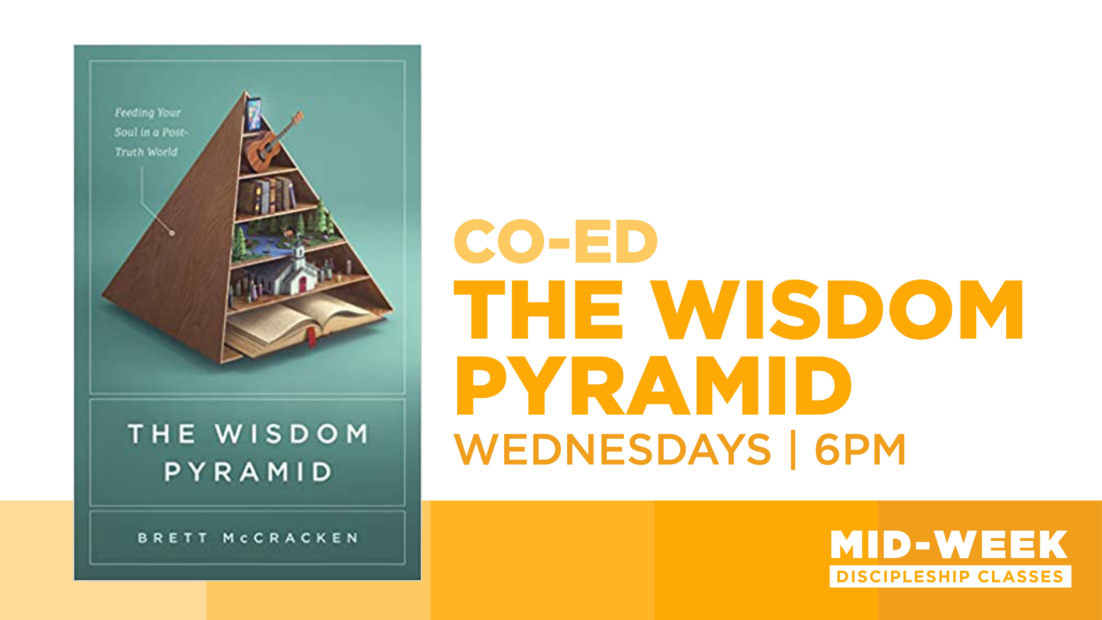 The Wisdom Pyramid | Co-Ed Class