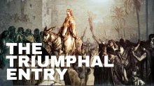 Matthew 21:1-11  |  The Triumphal Entry