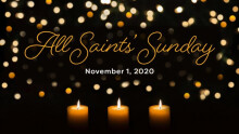 All Saints' Sunday - Nov 1