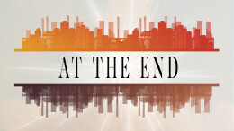 At the End: Part 2