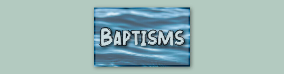 Baptisms
