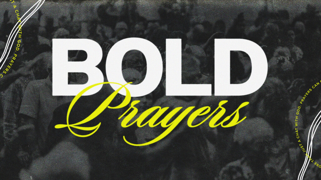 Timberline Church | Bold Prayers | Aaron Hanson
