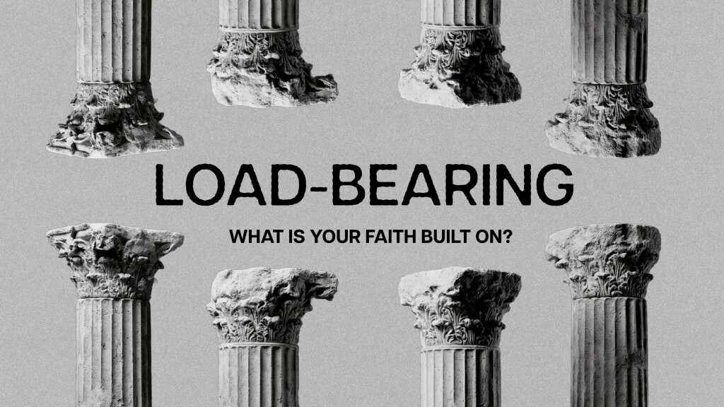Wednesday Night Community | Load Bearing: Week 2 | Brent Cunningham