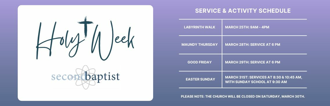 Holy Week at 2b | Second Baptist Church, Lubbock, Texas