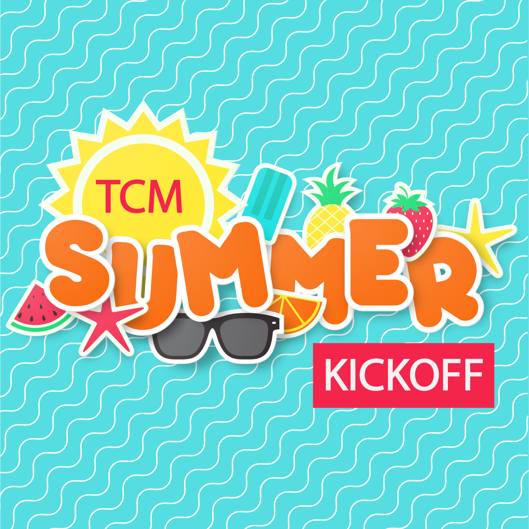 TCM Summer Kick Off