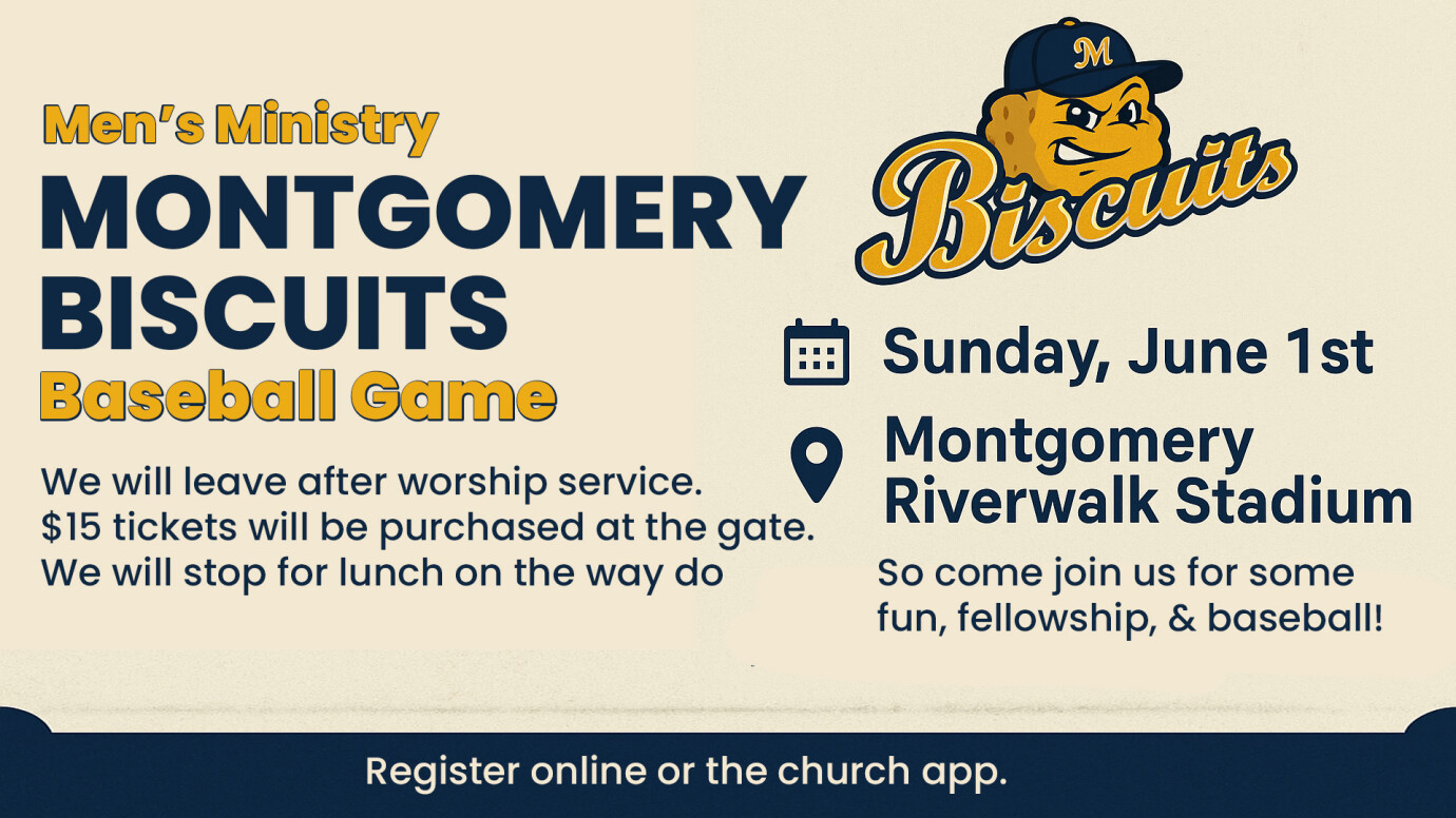 Men's Ministry - Montgomery Biscuits Baseball Game